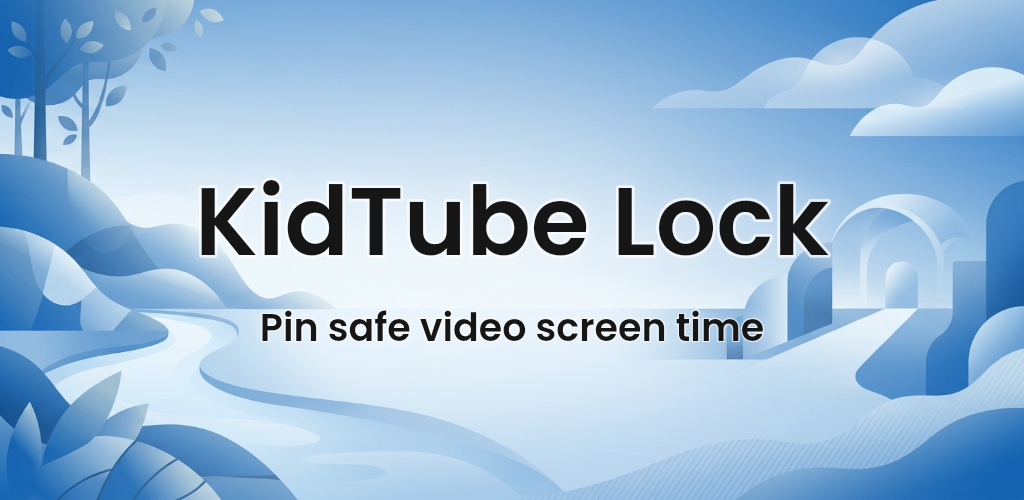 KidTube Lock — Pin safe video screen time